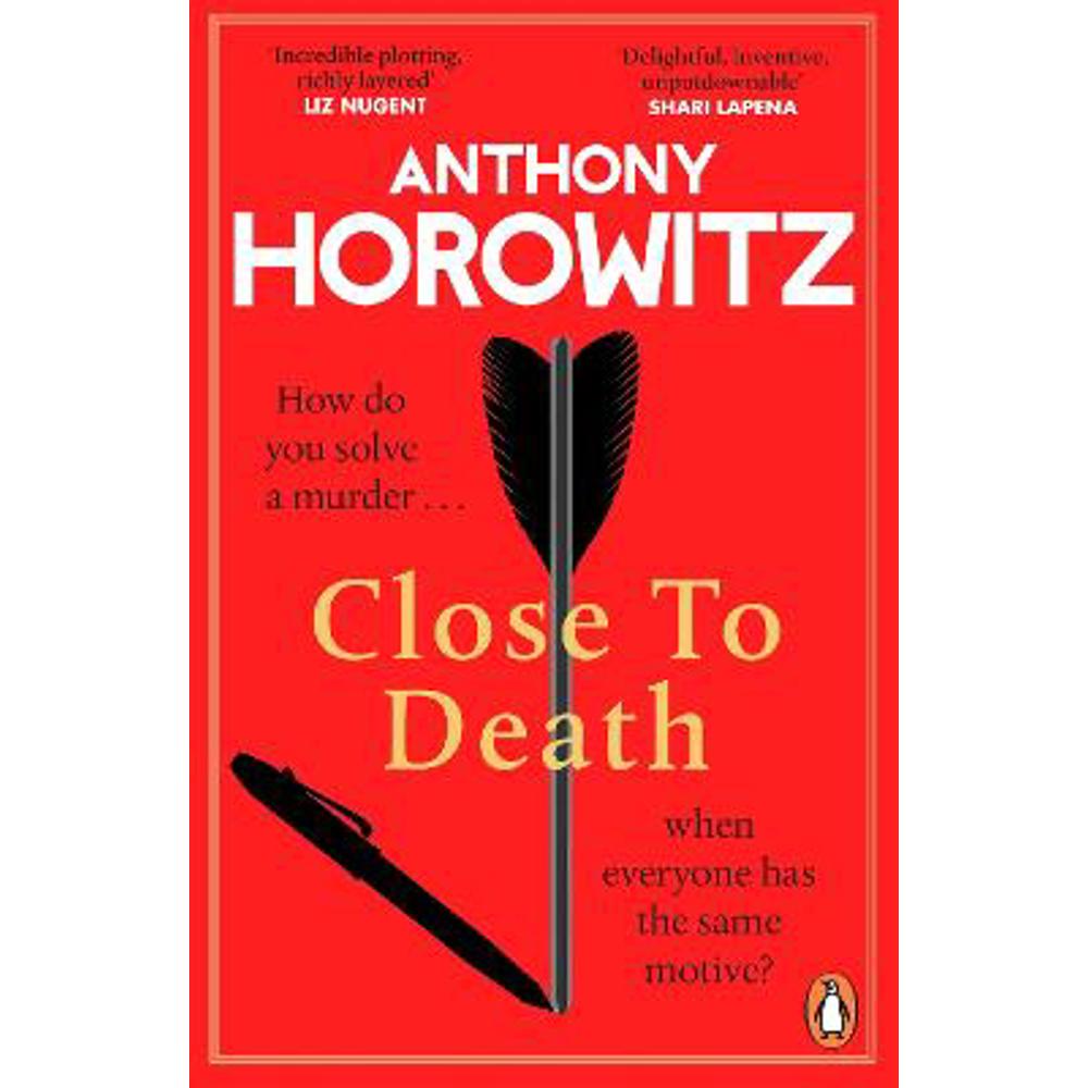 Close to Death: How do you solve a murder ... when everyone has the same motive? (Hawthorne, 5) (Paperback) - Anthony Horowitz